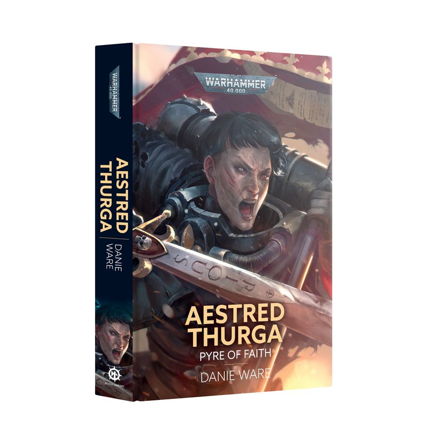Aestred Thurga: Pyre of Faith (Hardback) [Releases 2026-04-18]