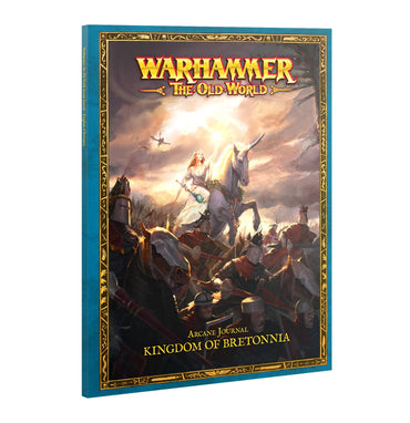 Warhammer the Old World: Arcane Journal: Kingdome of Bretonnia