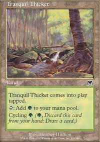 Tranquil Thicket [Onslaught]
