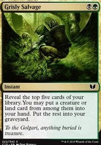 Grisly Salvage [Commander 2015]