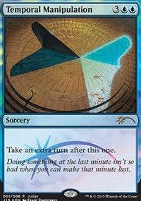 Temporal Manipulation [Judge Gift Cards 2015]