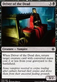 Driver of the Dead [Conspiracy: Take the Crown]