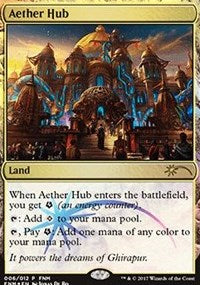 Aether Hub [Friday Night Magic 2017]