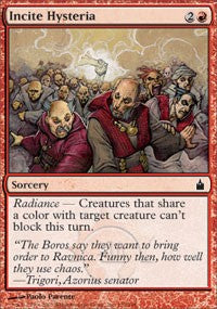 Incite Hysteria [Ravnica: City of Guilds]
