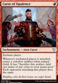 Curse of Opulence [Commander 2017]