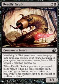 Deadly Grub [Planar Chaos]