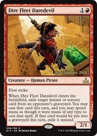Dire Fleet Daredevil [Rivals of Ixalan Promos]