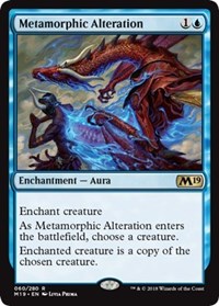 Metamorphic Alteration [Core Set 2019]