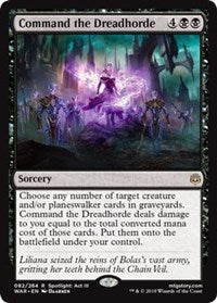 Command the Dreadhorde [War of the Spark]