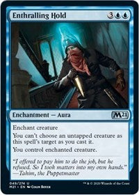 Enthralling Hold [Core Set 2021]