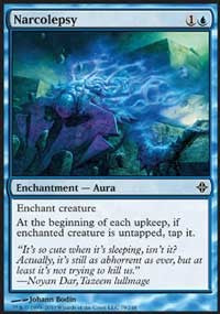 Narcolepsy [Rise of the Eldrazi]