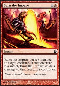 Burn the Impure [Mirrodin Besieged]