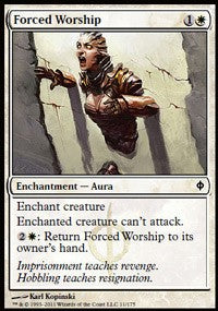 Forced Worship [New Phyrexia]
