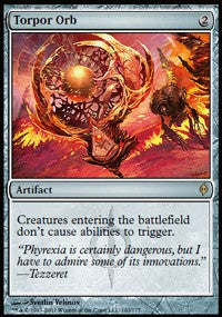 Torpor Orb [New Phyrexia]