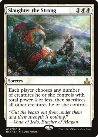 Slaughter the Strong [Rivals of Ixalan]