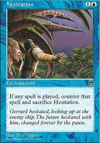 Hesitation [Stronghold]