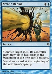 Arcane Denial [Commander 2013]