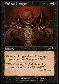 Vicious Hunger [Nemesis]